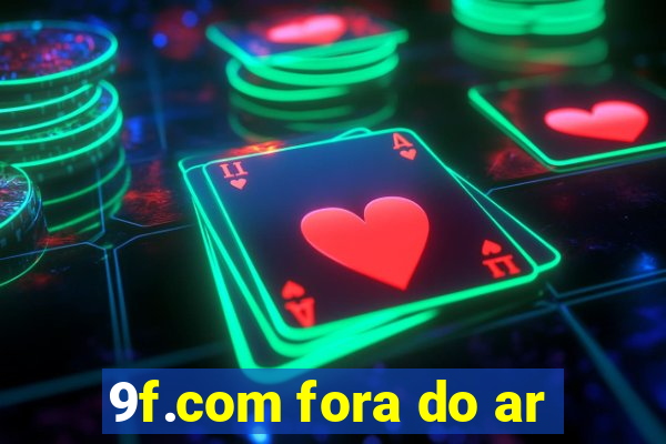 9f.com fora do ar